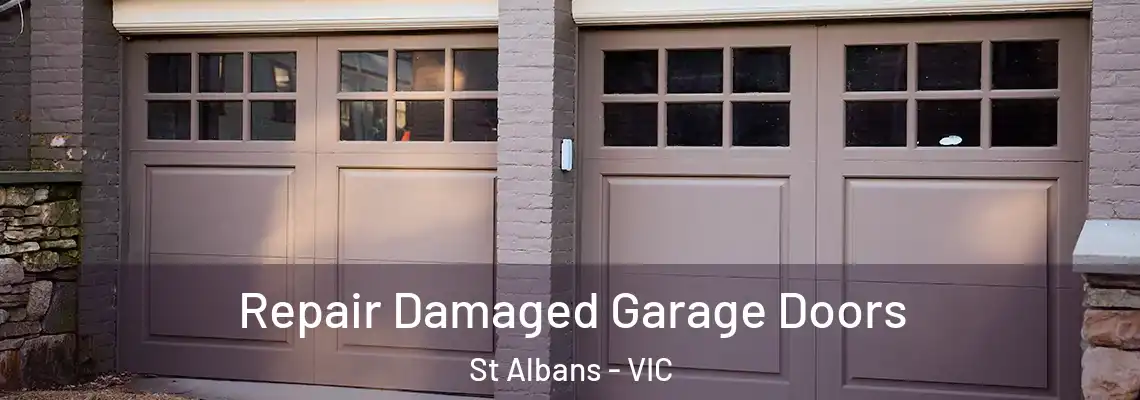 Repair Damaged Garage Doors St Albans - VIC