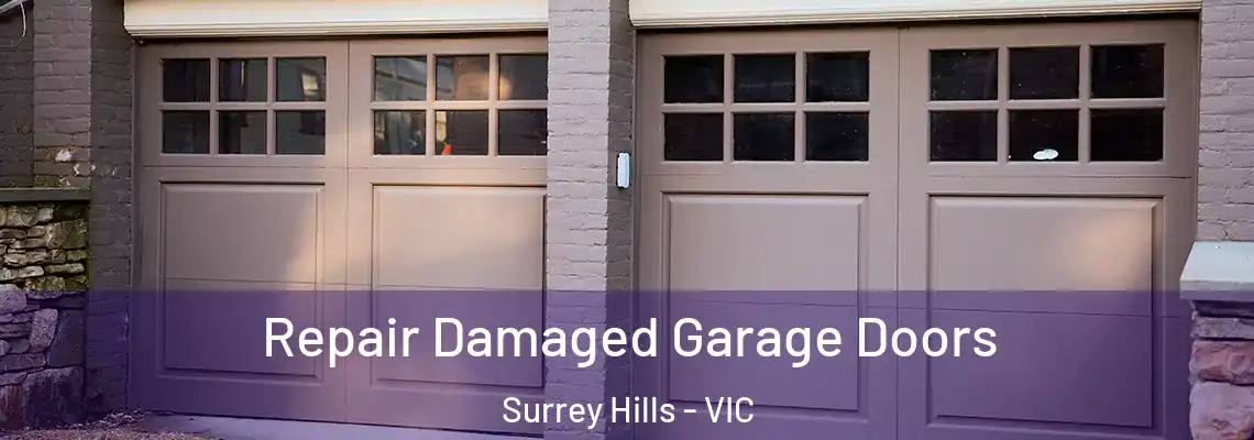  Repair Damaged Garage Doors Surrey Hills - VIC