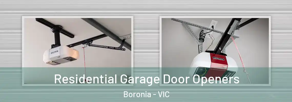 Residential Garage Door Openers Boronia - VIC