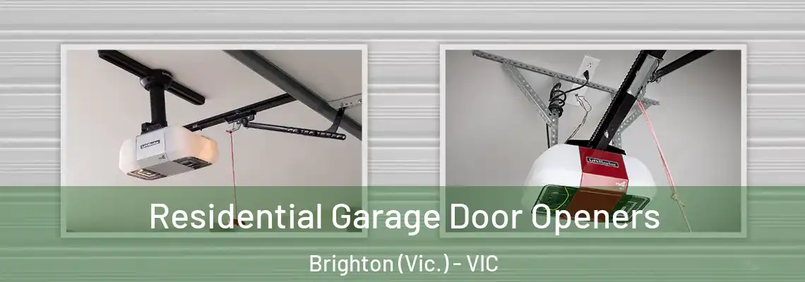 Residential Garage Door Openers Brighton (Vic.) - VIC