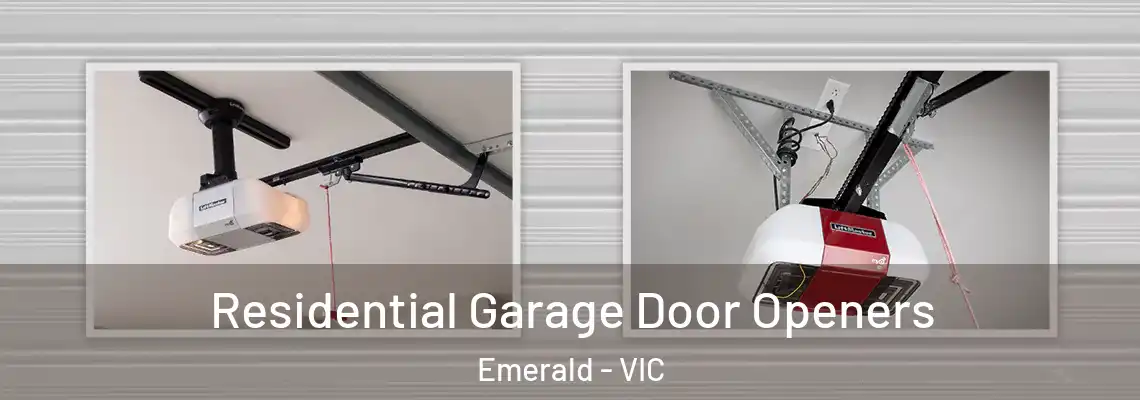 Residential Garage Door Openers Emerald - VIC