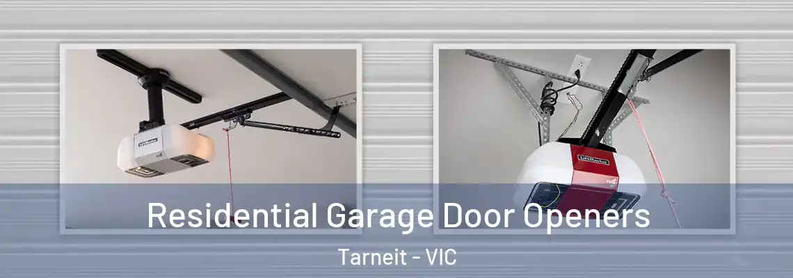 Residential Garage Door Openers Tarneit - VIC