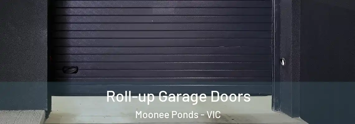 Roll-up Garage Doors Moonee Ponds - VIC