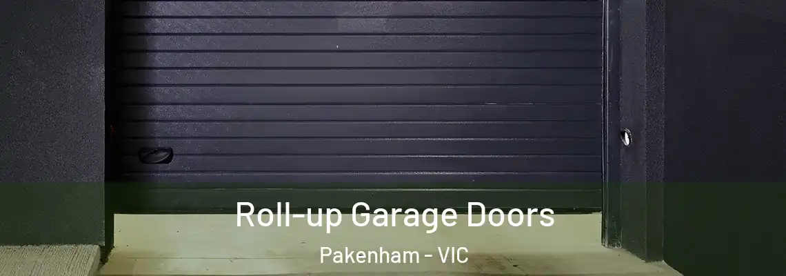 Roll-up Garage Doors Pakenham - VIC