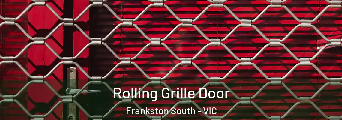 Rolling Grille Door Frankston South - VIC