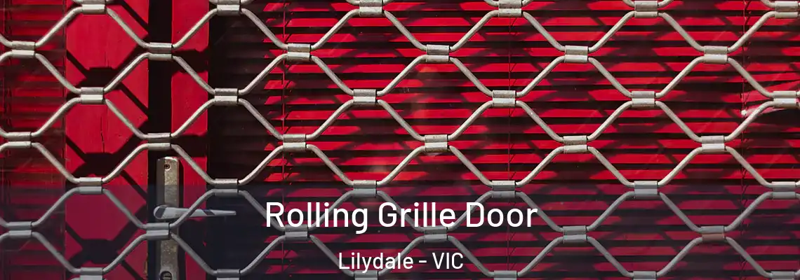 Rolling Grille Door Lilydale - VIC