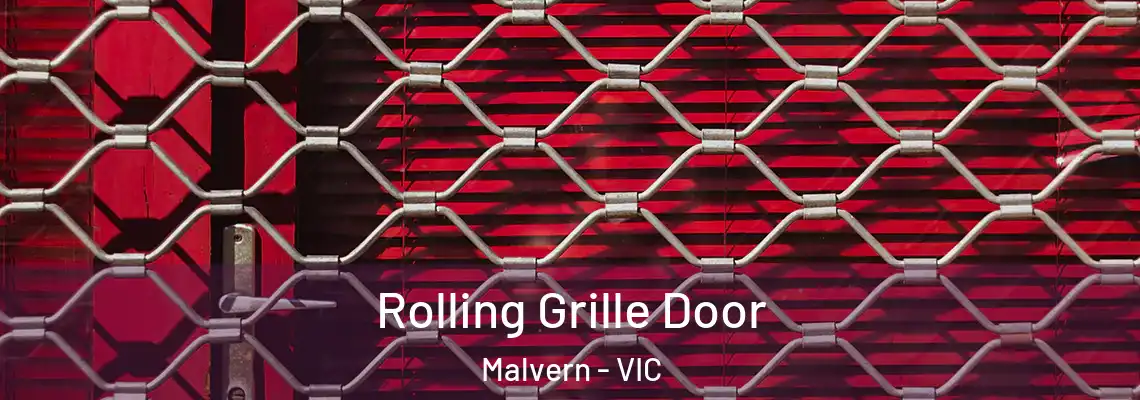 Rolling Grille Door Malvern - VIC