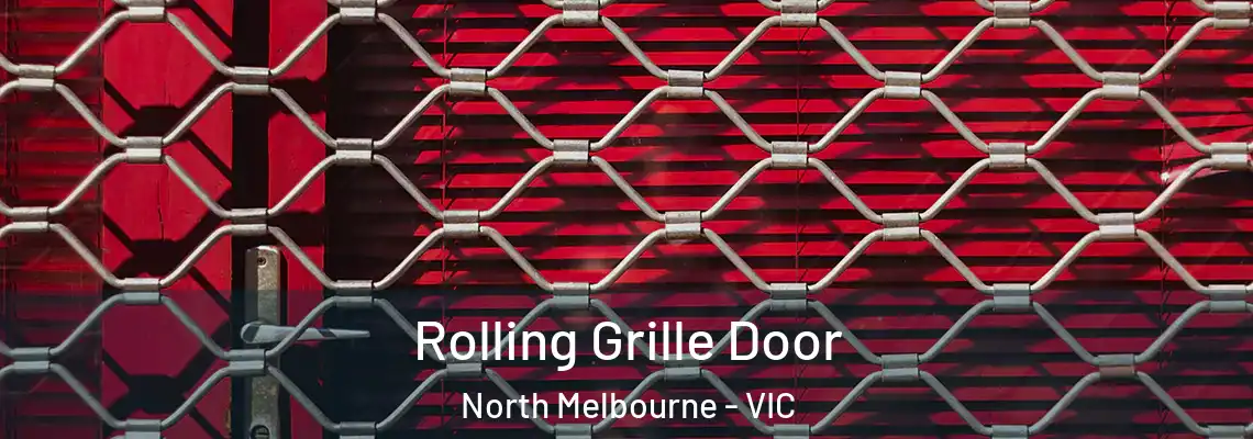  Rolling Grille Door North Melbourne - VIC