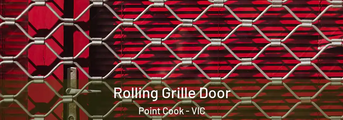 Rolling Grille Door Point Cook - VIC