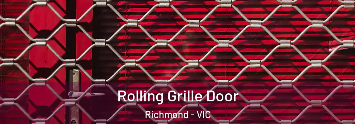 Rolling Grille Door Richmond - VIC