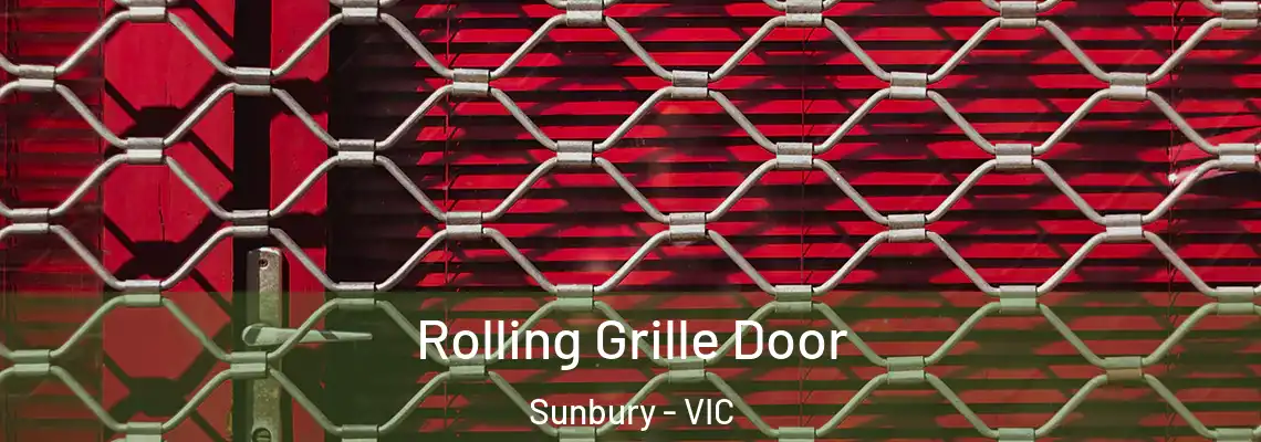 Rolling Grille Door Sunbury - VIC