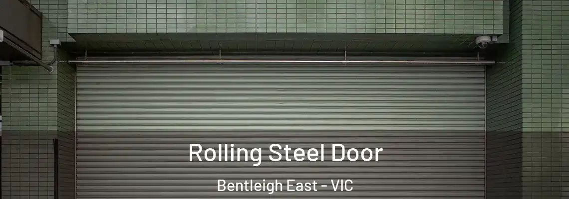 Rolling Steel Door Bentleigh East - VIC