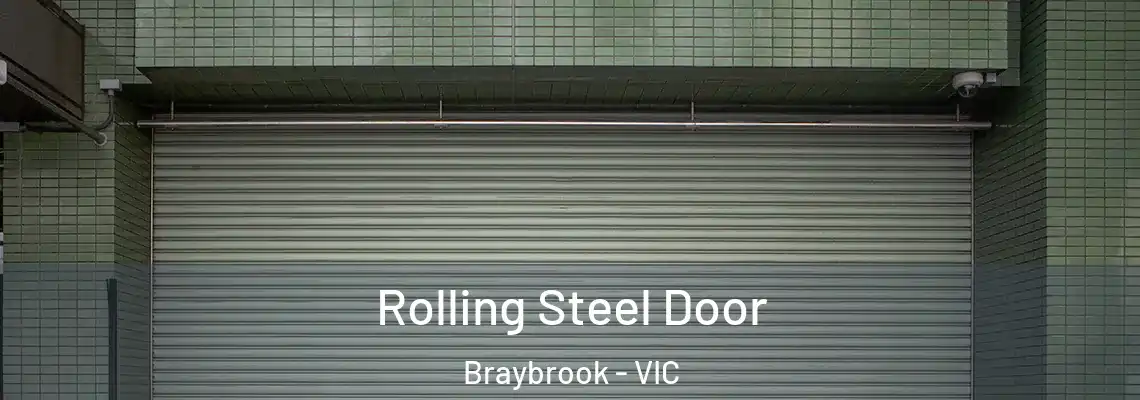 Rolling Steel Door Braybrook - VIC