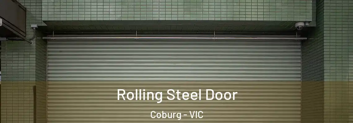 Rolling Steel Door Coburg - VIC