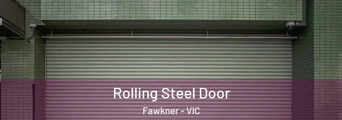  Rolling Steel Door Fawkner - VIC