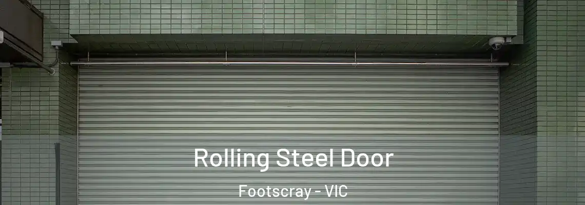 Rolling Steel Door Footscray - VIC