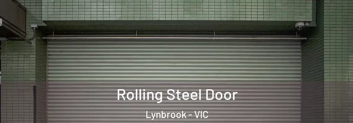 Rolling Steel Door Lynbrook - VIC