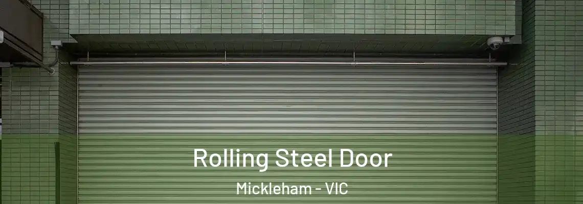 Rolling Steel Door Mickleham - VIC
