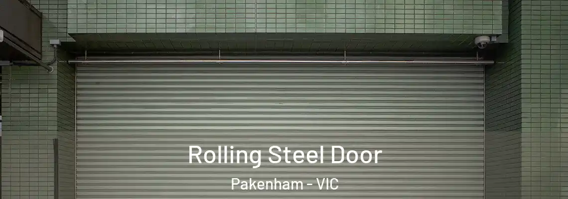 Rolling Steel Door Pakenham - VIC