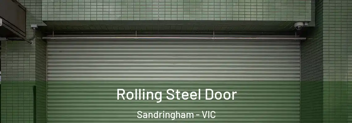  Rolling Steel Door Sandringham - VIC