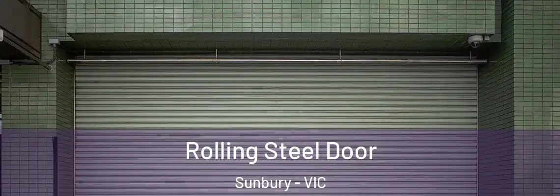 Rolling Steel Door Sunbury - VIC