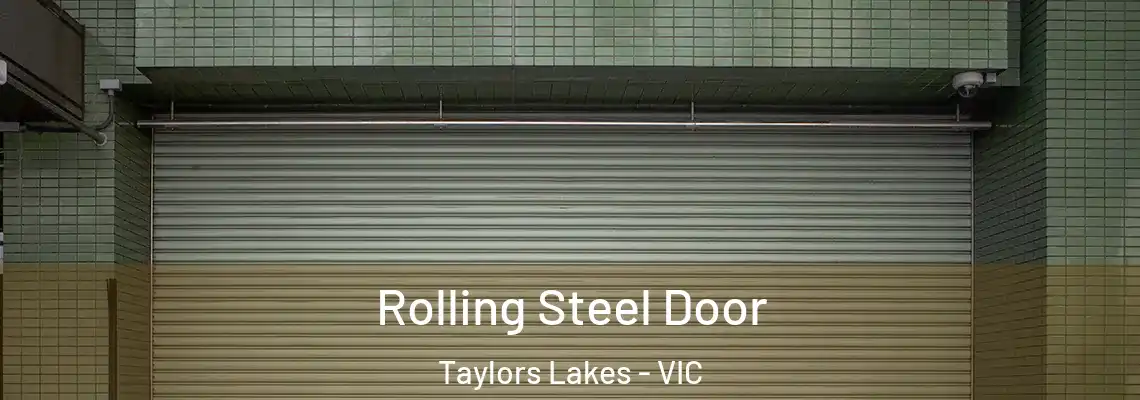 Rolling Steel Door Taylors Lakes - VIC