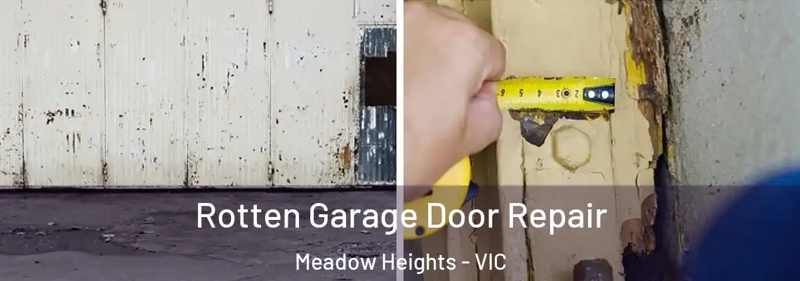  Rotten Garage Door Repair Meadow Heights - VIC