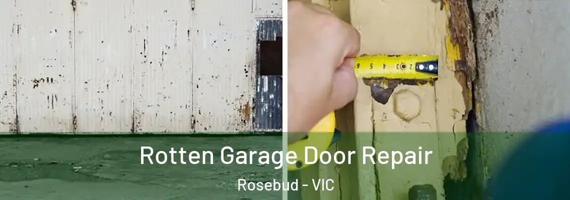  Rotten Garage Door Repair Rosebud - VIC