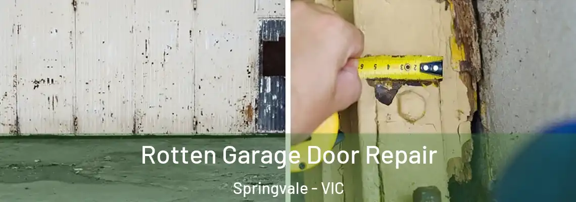 Rotten Garage Door Repair Springvale - VIC