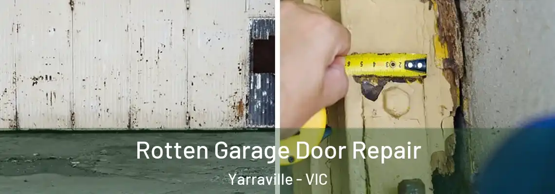  Rotten Garage Door Repair Yarraville - VIC