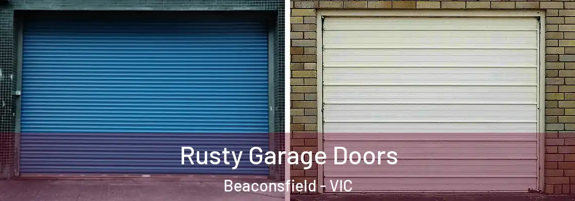  Rusty Garage Doors Beaconsfield - VIC
