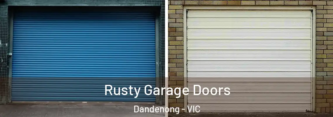  Rusty Garage Doors Dandenong - VIC