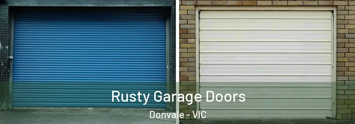 Rusty Garage Doors Donvale - VIC