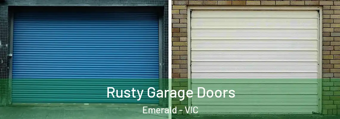  Rusty Garage Doors Emerald - VIC