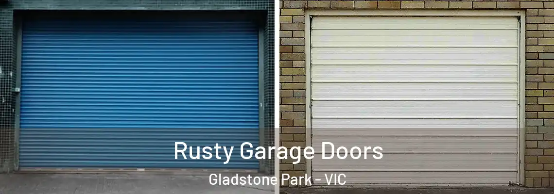 Rusty Garage Doors Gladstone Park - VIC
