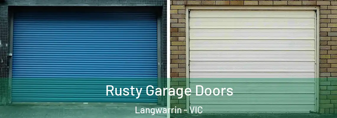  Rusty Garage Doors Langwarrin - VIC