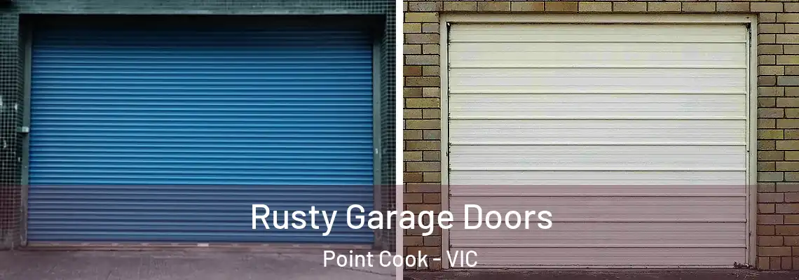  Rusty Garage Doors Point Cook - VIC