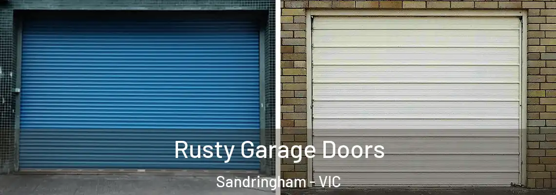 Rusty Garage Doors Sandringham - VIC
