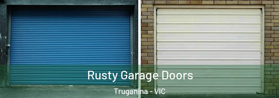 Rusty Garage Doors Truganina - VIC