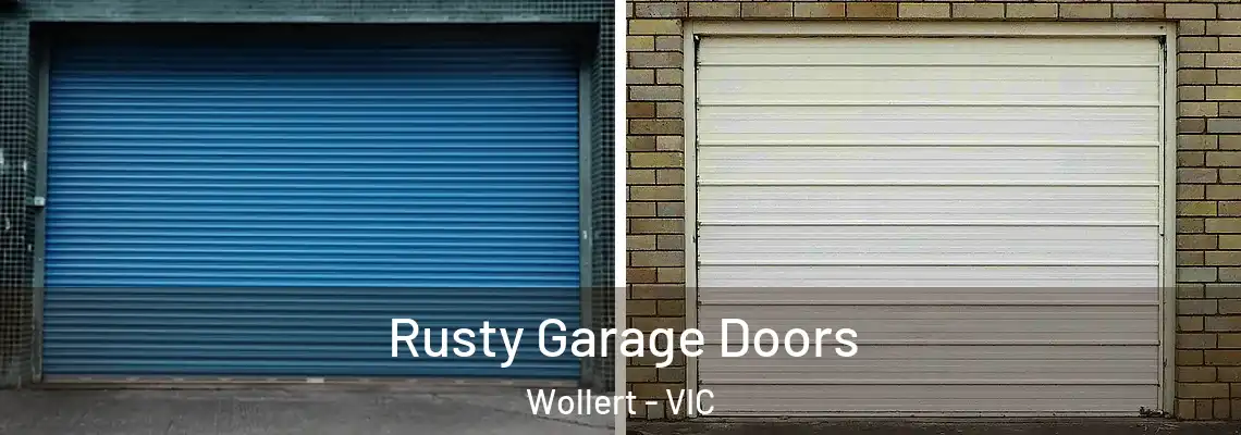 Rusty Garage Doors Wollert - VIC