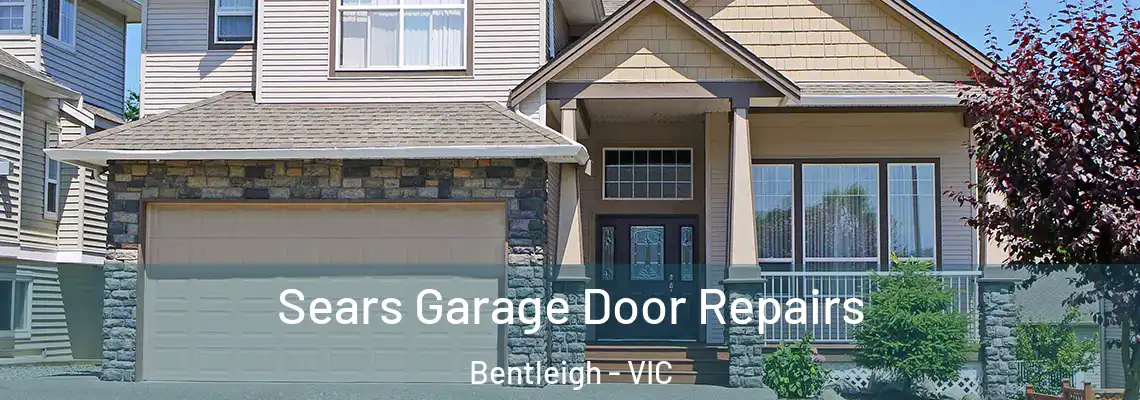  Sears Garage Door Repairs Bentleigh - VIC