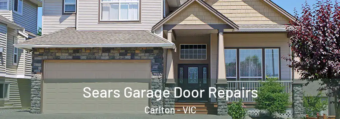  Sears Garage Door Repairs Carlton - VIC