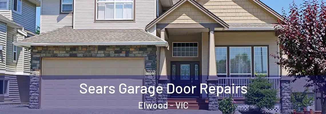 Sears Garage Door Repairs Elwood - VIC