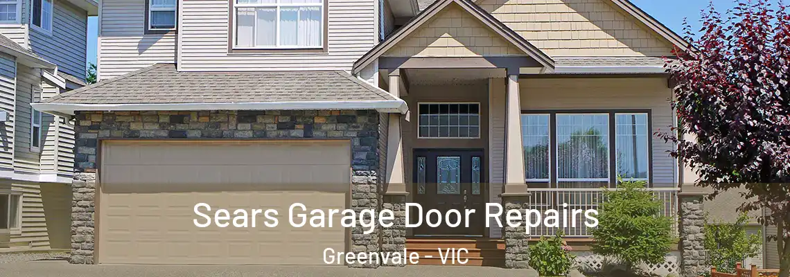 Sears Garage Door Repairs Greenvale - VIC