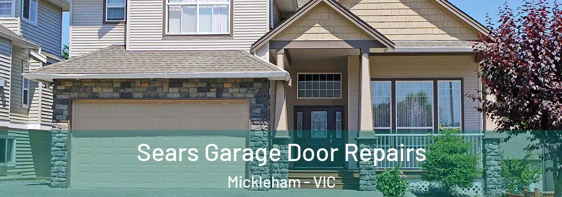  Sears Garage Door Repairs Mickleham - VIC