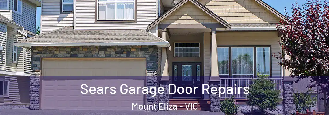  Sears Garage Door Repairs Mount Eliza - VIC