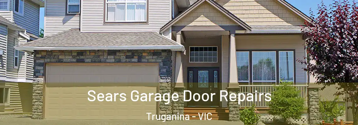 Sears Garage Door Repairs Truganina - VIC
