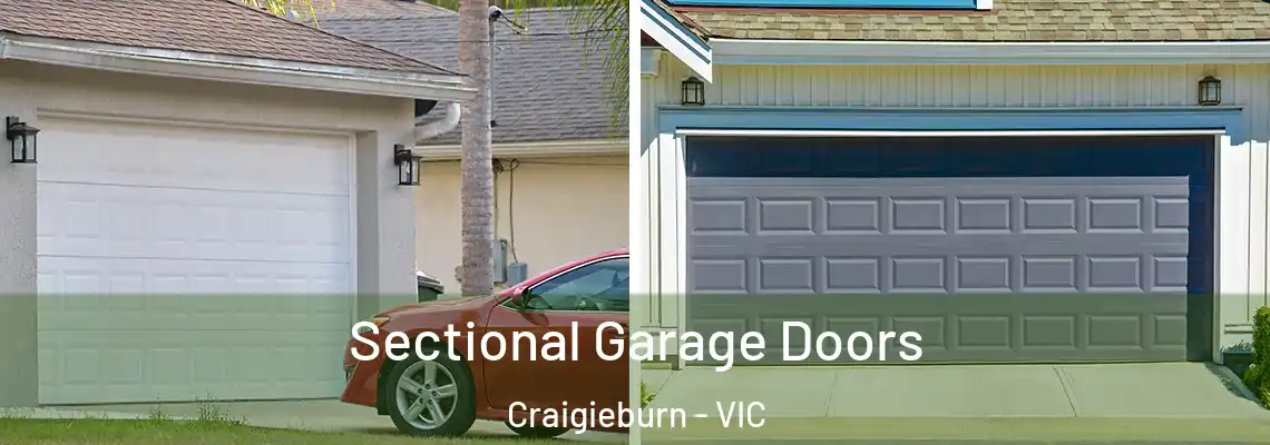 Sectional Garage Doors Craigieburn - VIC