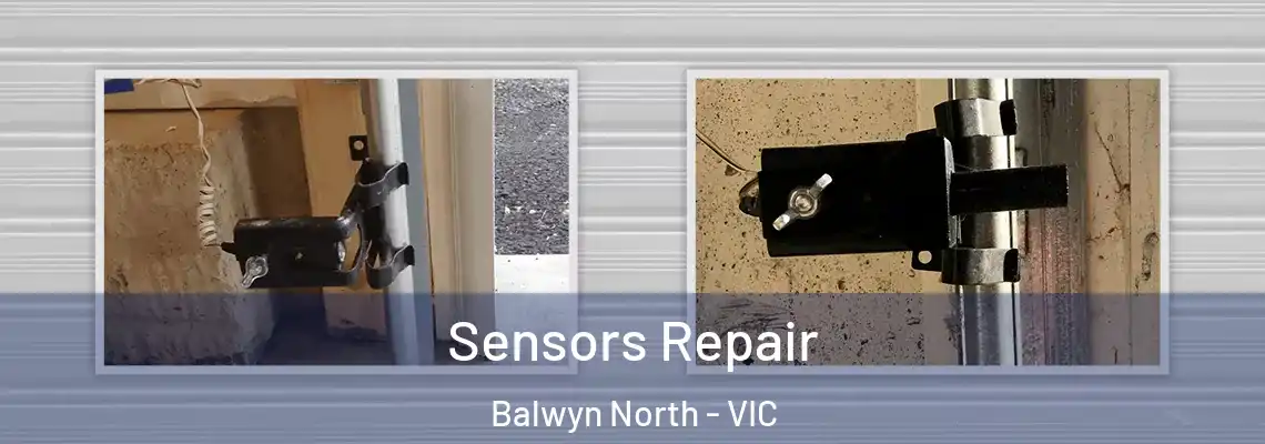 Sensors Repair Balwyn North - VIC