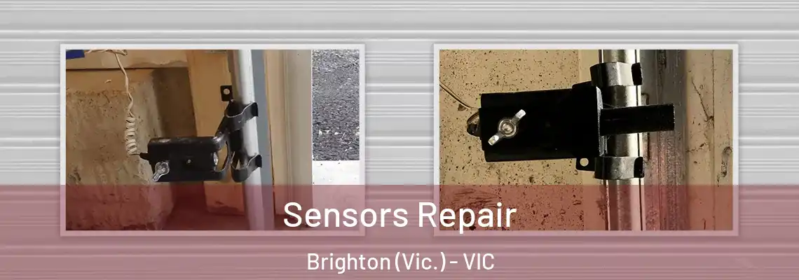 Sensors Repair Brighton (Vic.) - VIC